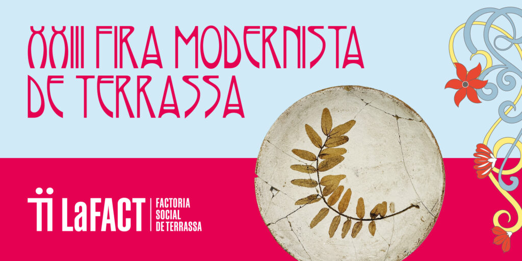 LaFACT present a la XXIII Fira Modernista de Terrassa amb una exposició, la tradicional parada de rams modernistes i un nou taller participatiu
